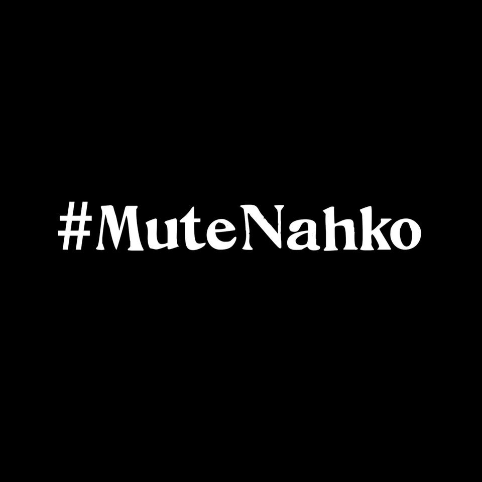 black square with white writing: #MuteNahko