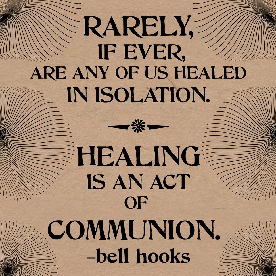 black text on kraft paper: bell hooks quote healing is an act of communion