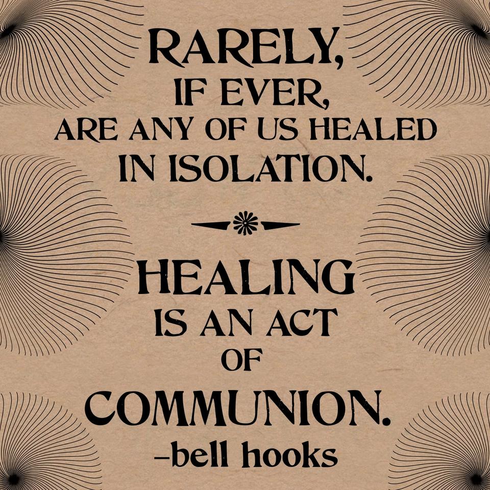 black text on kraft paper: bell hooks quote healing is an act of communion black text on kraft paper: bell hooks quote healing is an act of communion